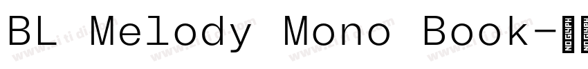 BL Melody Mono Book字体转换